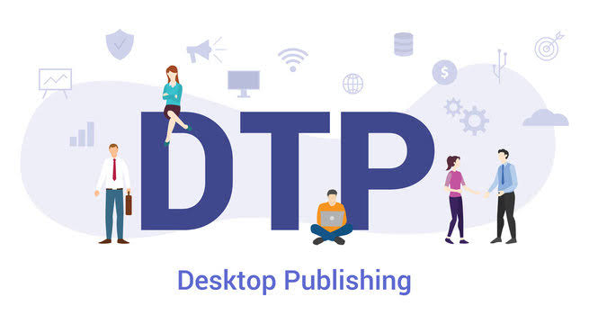 DTP (DESKTOP PUBLISHING)